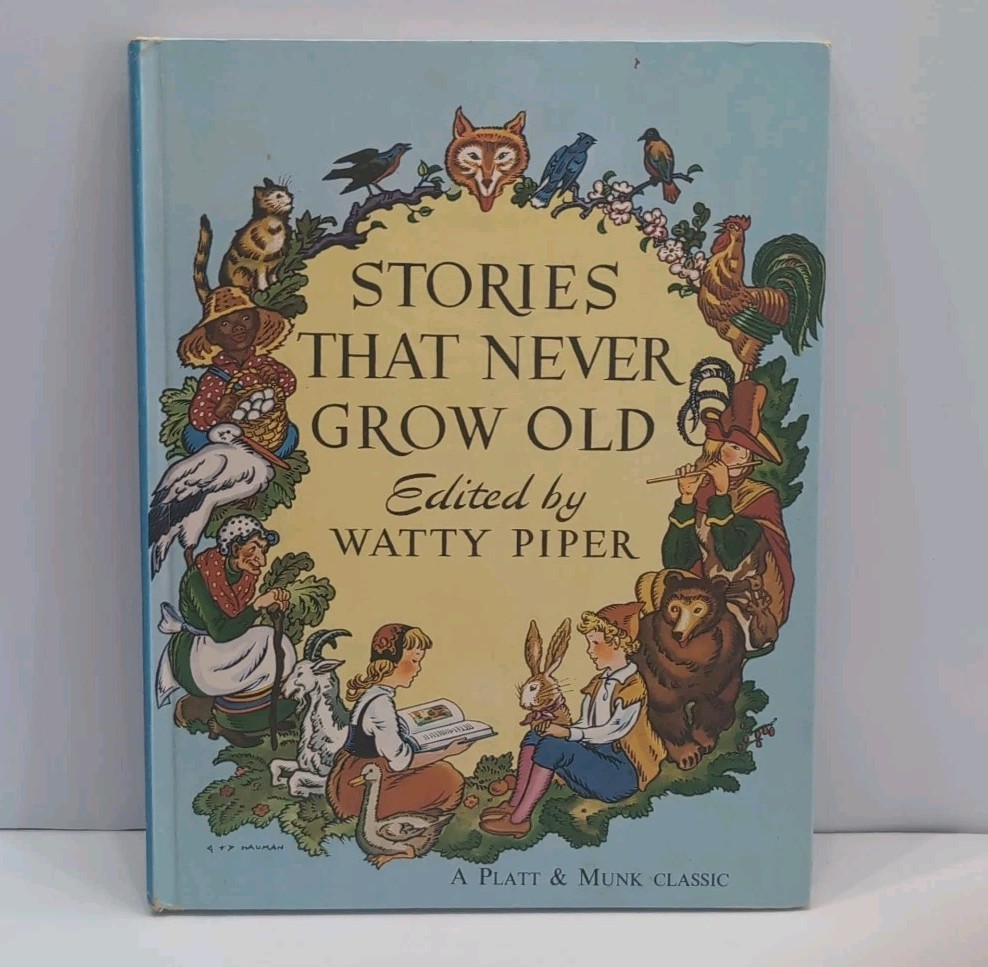 1959 Stories That Never Grow Old Children’s Book by Watty Piper A Platt & Munk