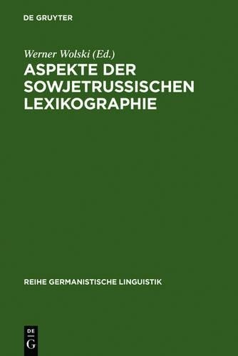 Werner Wolski Aspekte der sowjetrussischen Lexikographie (Hardback)