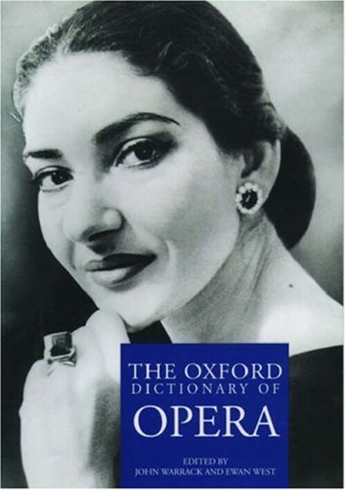 Oxford Dictionary of Opera Hardcover by John Warrack and Ewan West