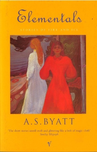 Elementals: Stories of Fire and Ice by Byatt, A S Paperback Book The Fast FreeFREE US DELIVERY | ISBN: 0099273764 | Quality Books
