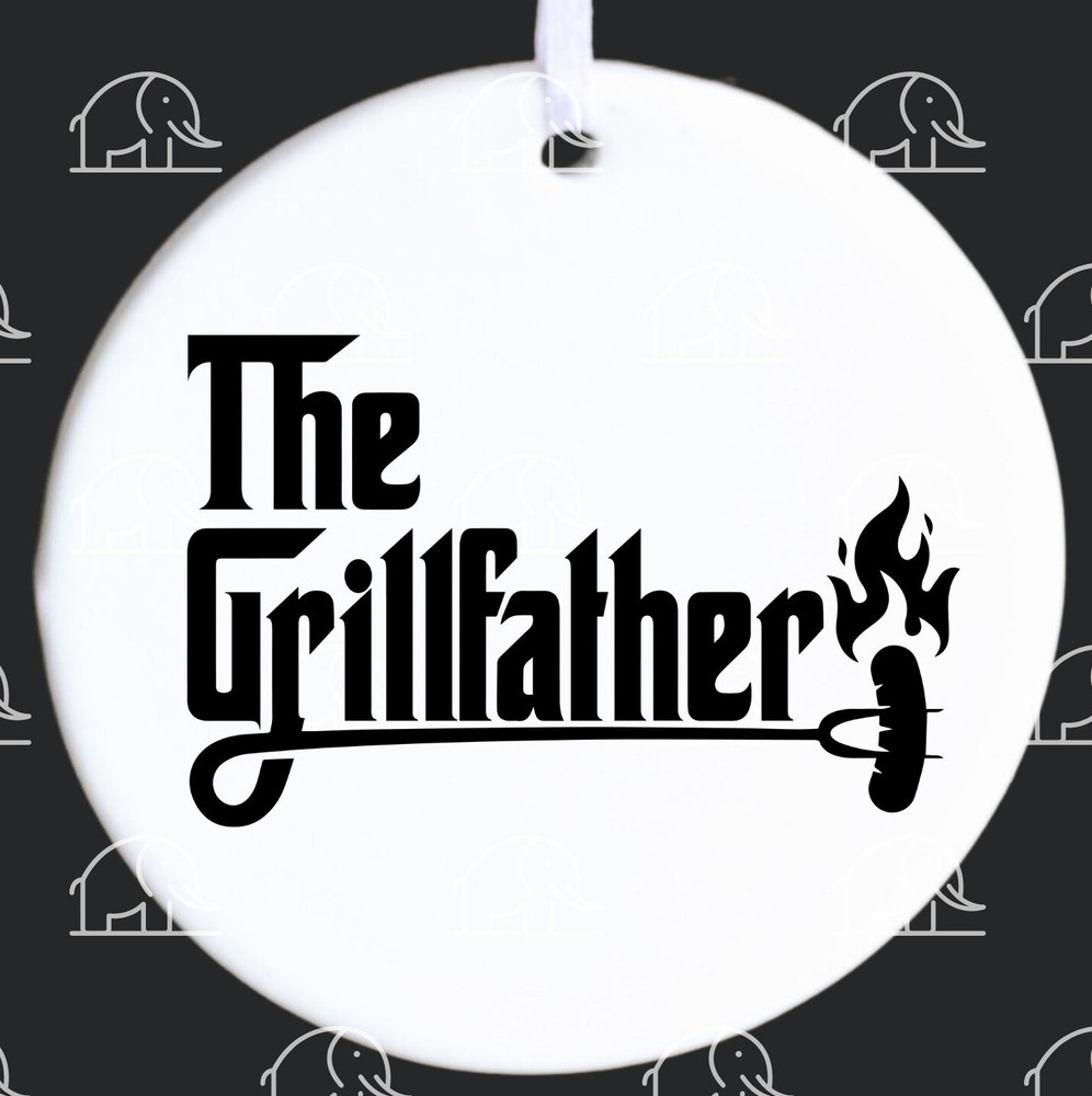 The Grillfather funny ornament Grill Gift Fathers Day Gift Coworker Ornament