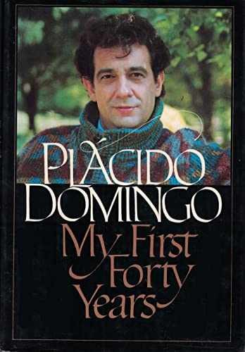 My First Forty Years - Hardcover, by Domingo Placido - Very Good b
