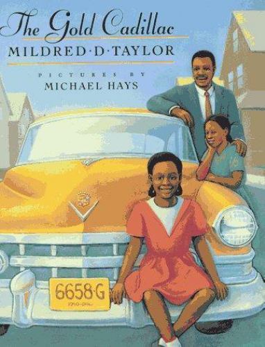 The Gold Cadillac by Taylor, Mildred D., Acceptable Book
