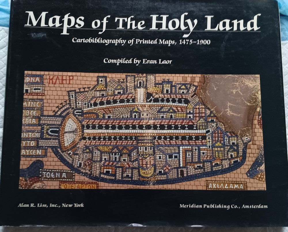 Maps Of The Holy Land Cartobibliography Of Printed Maps 1475-1900 Eran Laor 1986