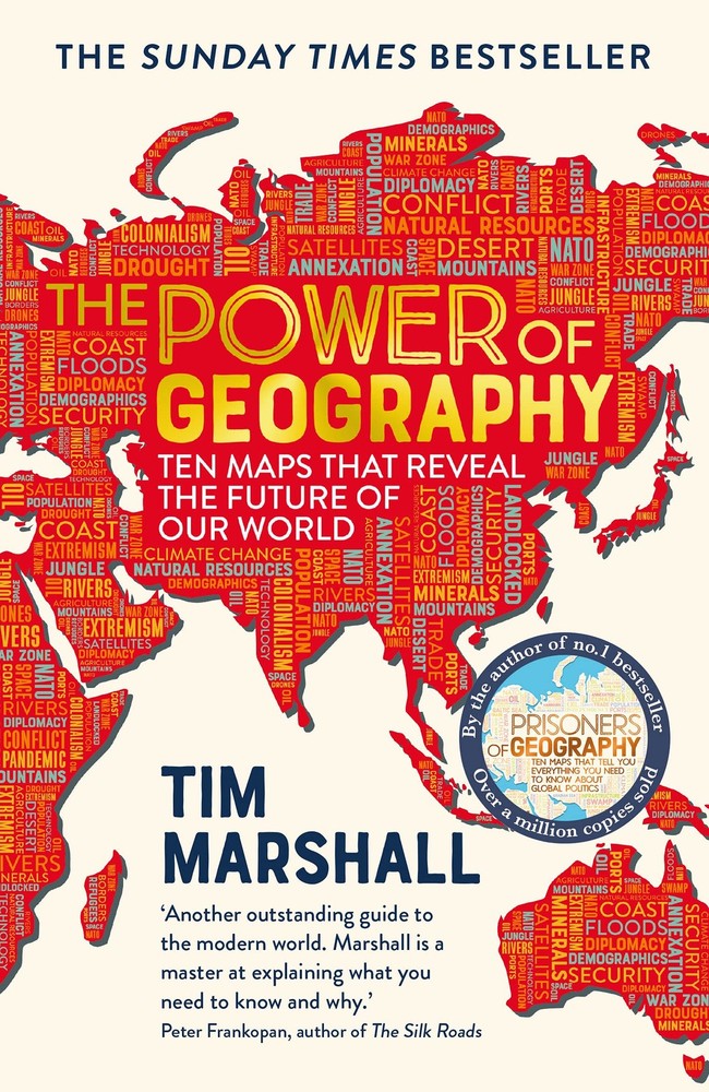 The Power of Geography: Ten Maps that Reveal the Future of Our World – the...