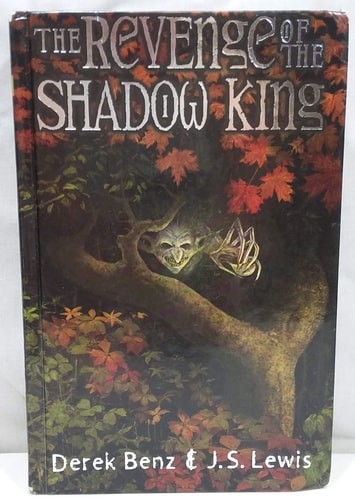 The Revenge of the Shadow King (Grey Griffins #1) by Lewis, J. S.,Benz, Derek, G