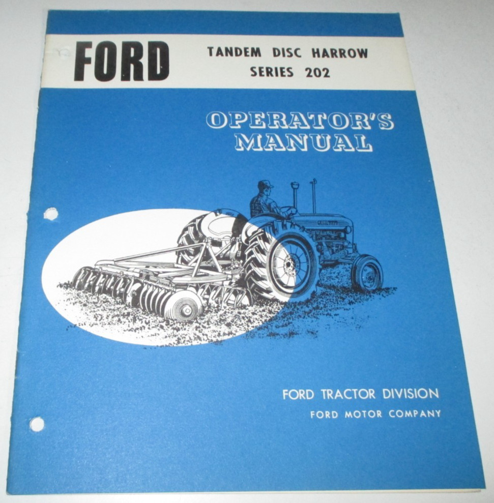 Ford Series 202 Disc Harrow Operators Maintenance Manual SE-5736-F ORIGINAL!