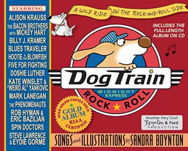 Dog Train: A Wild Ride on the - Hardcover, by Sandra Boynton - Very Good
