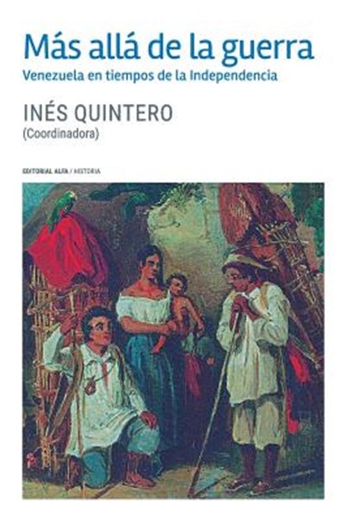 M�s all� de la guerra: Venezuela en tiempos de la Independencia (Paperback or So