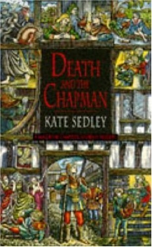 Death and the Chapman (A Roger the Chapman medieval... by Sedley, Kate PaperbackFREE US DELIVERY | ISBN: 0747244847 | Quality Books