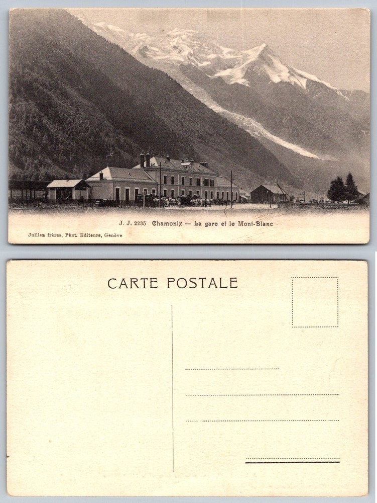 Chamonix France Postcard La Gare et le Mont-Blanc Alps Jullien Freres Vintage
