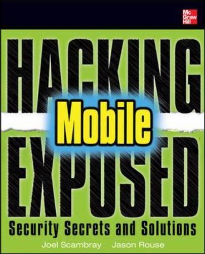 Hacking Exposed Mobile: Security Secrets & Solutions, USED-Good, Bergman, Neil,S
