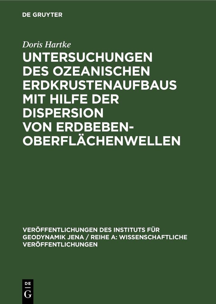 Doris Hartke Untersuchungen Des Ozeanischen Erdkrustenaufbaus Mit Hil (Hardback)