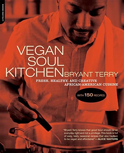Vegan Soul Kitchen: Fresh, Healthy, a..., Terry, Bryant