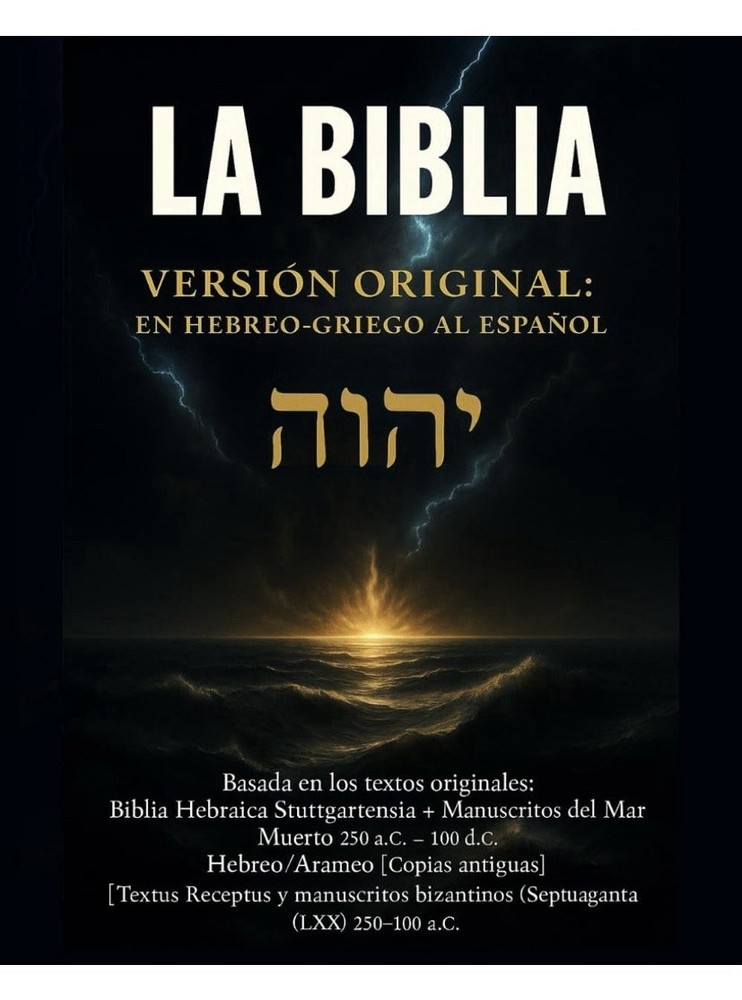 Isbn 9798289534798 La Biblia Versión Original: En Hebreo-Griego Al Español