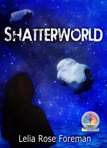 Shatterworld by Foreman, Lelia Rose, Like New Used, Free shipping in the US