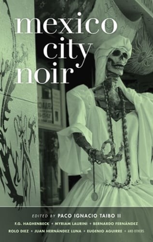 Mexico City Noir by Paco Ignacio Taibo II: Used