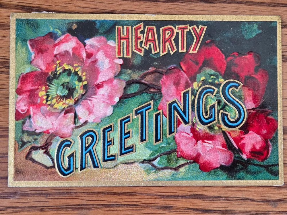 Antique  Hearty Greetings Embossed Poppy Flowers 1909 Post Card