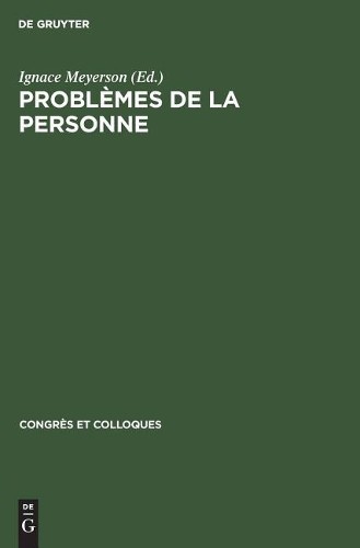 Problèmes de la personne (Hardback) Congrès Et Colloques