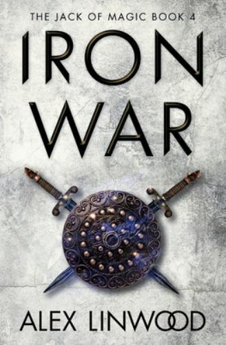 Iron War, Paperback by Alex Linwood, Linwood, Brand New, Free shipping in the US
