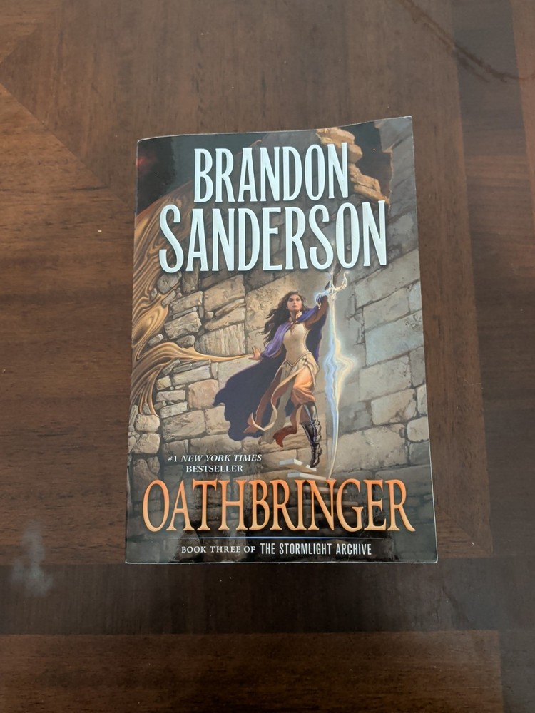 Oathbringer: Book 3 of the Stormlight Archive by Brandon Sanderson *1st Print*