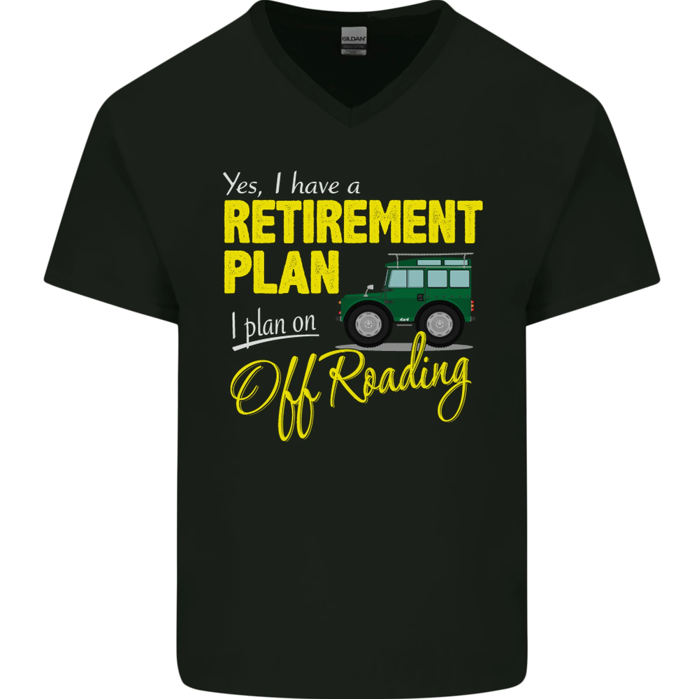 Retirement Plan Off Roading 4X4 Road Funny Mens V-Neck Cotton T-Shirt