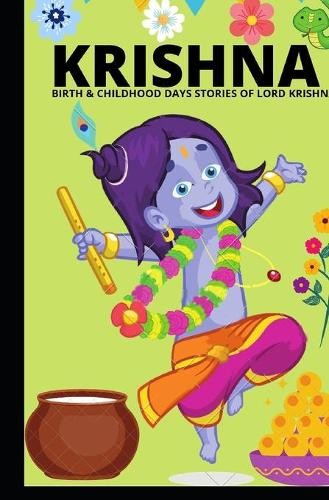 Manjappa W Krishna - Birth & Childhood Days Stories of Lord Krishna (Paperback)Another great item from Rarewaves USA | Free delivery!
