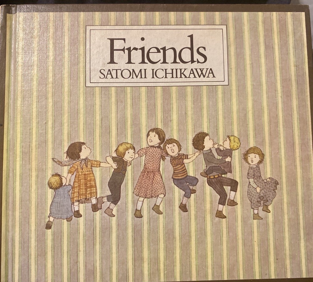 Friends by Satomi IchikawaType: Vintage Children’s Picture Book
