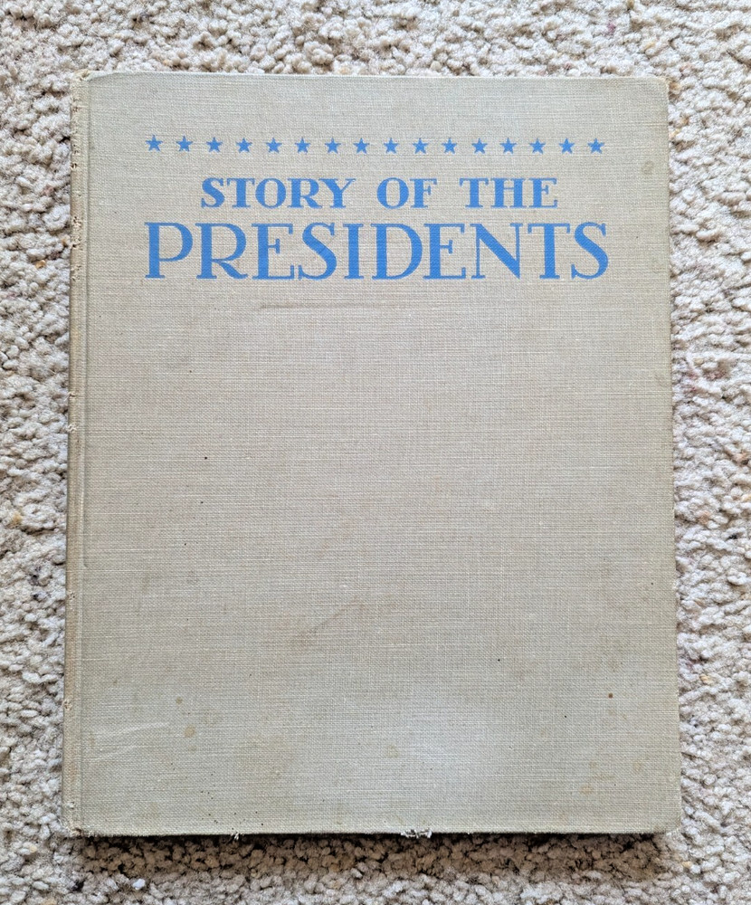 Story of the Presidents by Maud & Miska Petersham, 1954 vintage children's book