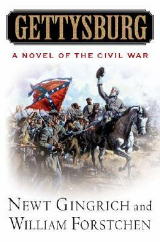 Gettysburg: A Novel of the Civil War, USED-Very Good, Gingrich, Newt,Forstchen,