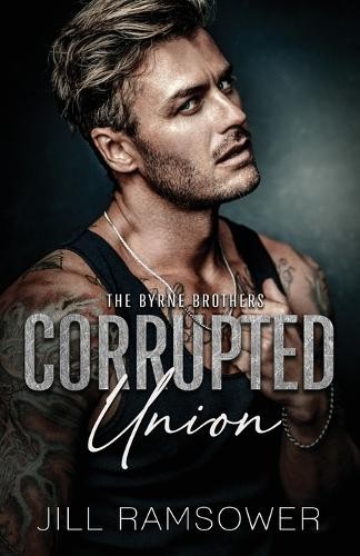 Jill Ramsower Corrupted Union (Paperback) Byrne BrothersAnother great item from Rarewaves USA | Free delivery!