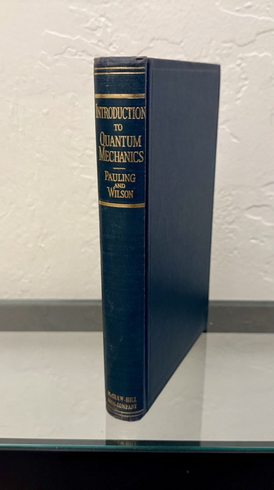 Introduction To Quantum Mechanics By Linus Pauling 1935 Hardcover