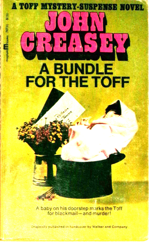 A Bundle for the Toff by John Creasey, 1967, Magnum 74711, 1st, VG+