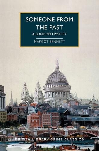 Margot Bennett Someone from the Past (Paperback) British Library Crime ClassicsAnother great item from Rarewaves USA | Free delivery!