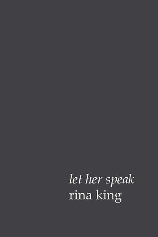 Let Her Speak by Rina King (English) Paperback Book