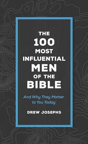 100 Most Influential Men of the Bible - Paperback, by Drew Josephs - Very Good