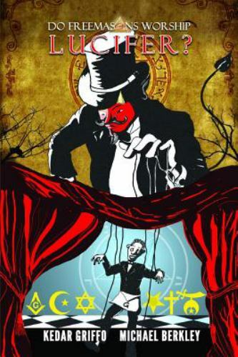 Do Freemasons Worship Lucifer? by Kedar Griffo, Kedar Griffo, Brand New, Free...