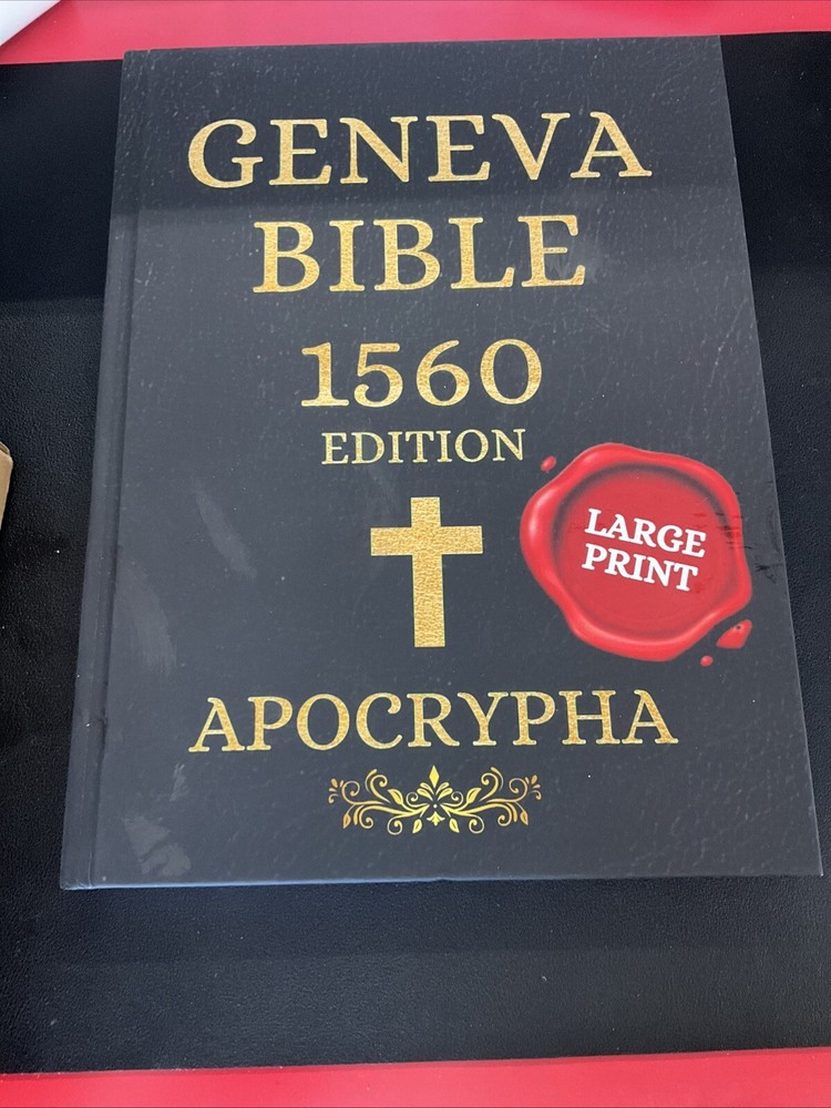 The Geneva Bible 1560 Apocrypha: Experience the Lost Texts in Large Print...