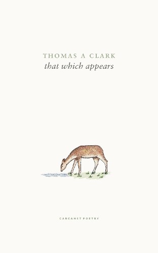 Thomas A Clark that which appears (Paperback)Another great item from Rarewaves USA | Free delivery!