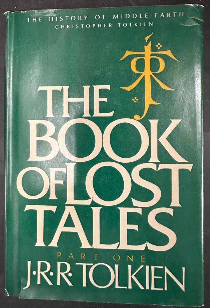 The Book of Lost Tales Part 1 by JRR Tolkien 1984 1st American Edition BCE HCDJ