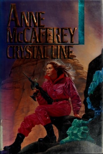 Crystal Line (Crystal, Vol. 3) by Anne McCaffrey, Good Book