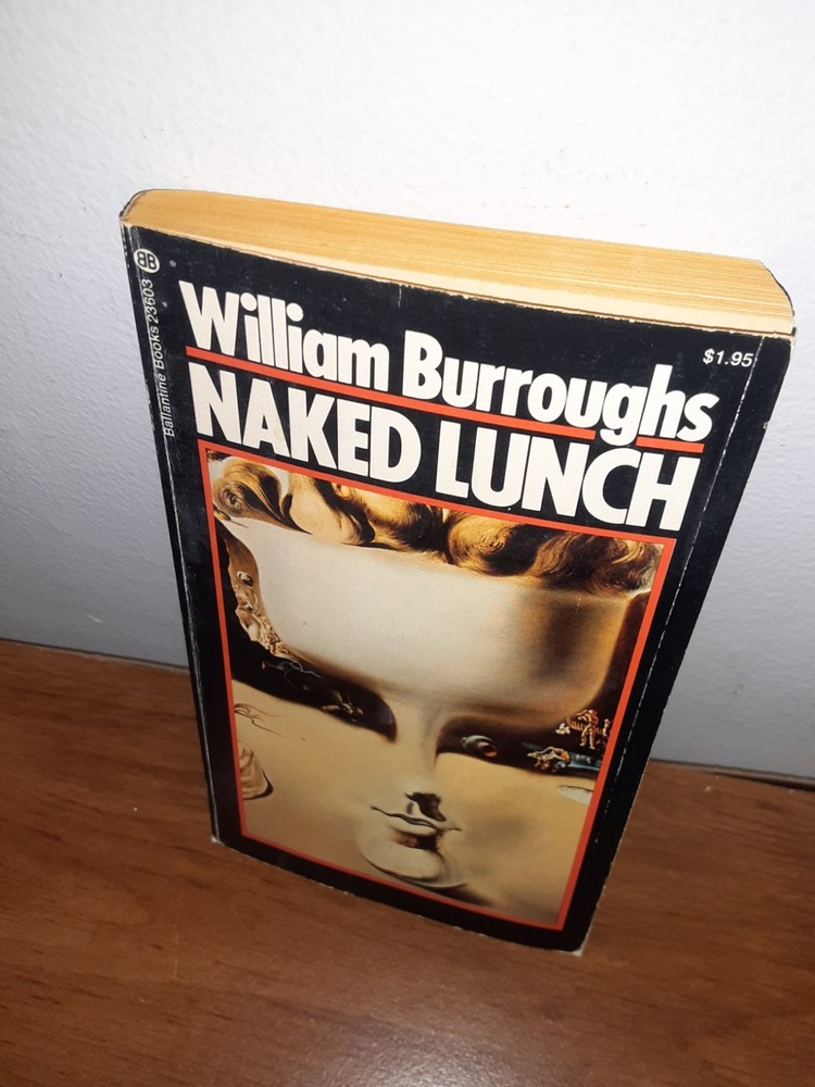 NAKED LUNCH William S. Burroughs PB Ballantine 1974