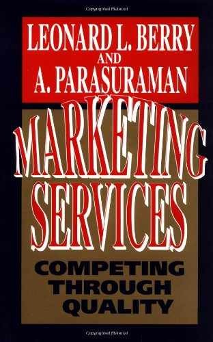 Marketing Services: Competing - Hardcover, by Berry Leonard L. - Very Good u