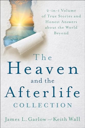 Heaven and the Afterlife Collection, Garlow, James L.