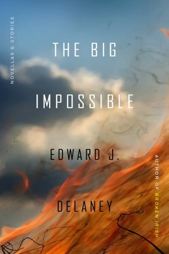 Big Impossible, Paperback by Delaney, Edward J., Brand New, Free shipping in ...