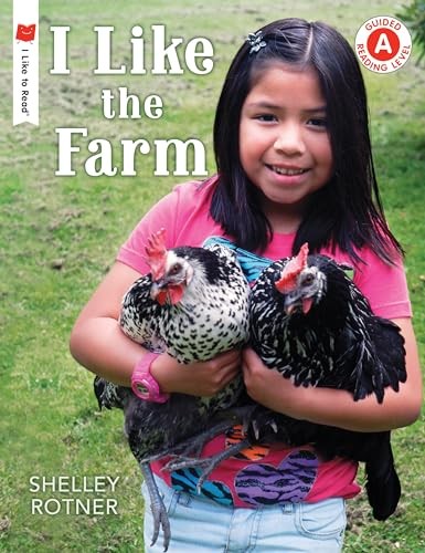 I Like the Farm (I Like to Read), Rotner, Shelley