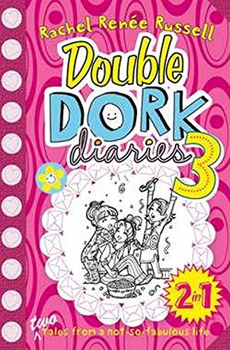 Double Dork Diaries: #3 By Rachel Renee Russell
