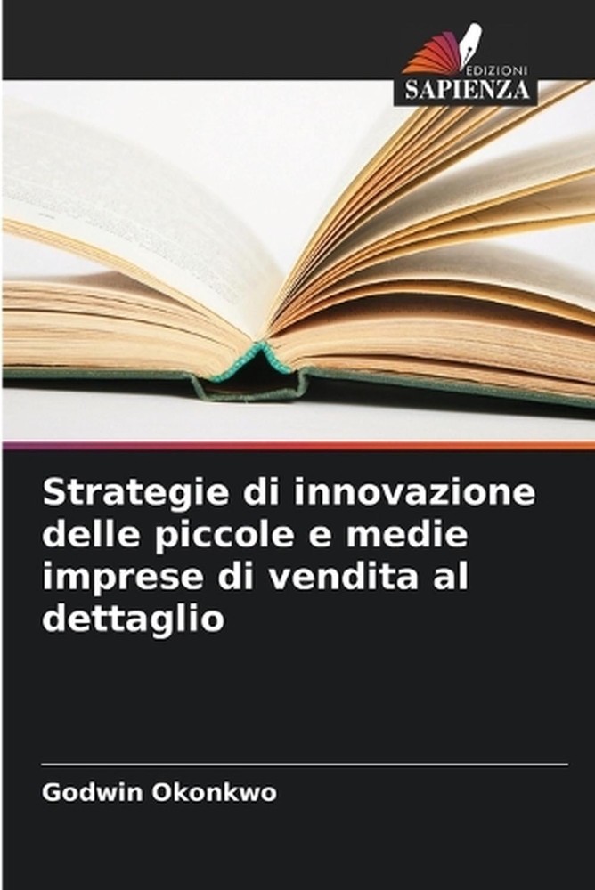 Strategie di innovazione delle piccole e medie imprese di vendita al dettaglio b