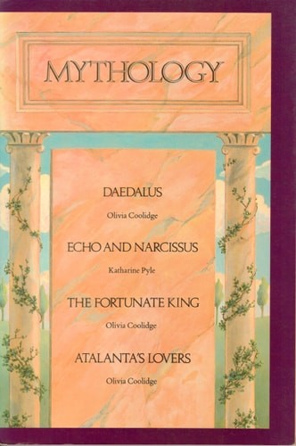 Mythology: Daedalus, Echo and Narcissus, the Fortunate King, Atalanta's Lovers b
