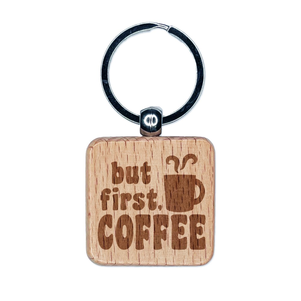 Engraved But First Coffee Wooden Mug Keychain Charm with Steaming Design